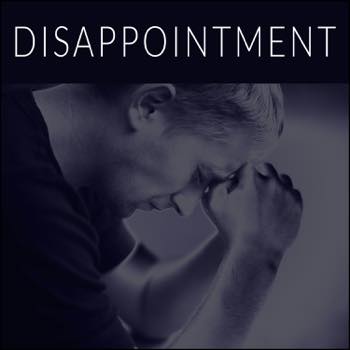 Disappointment