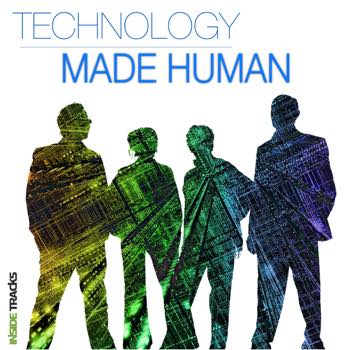 Technology Made Human
