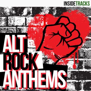 Alt Rock Anthems