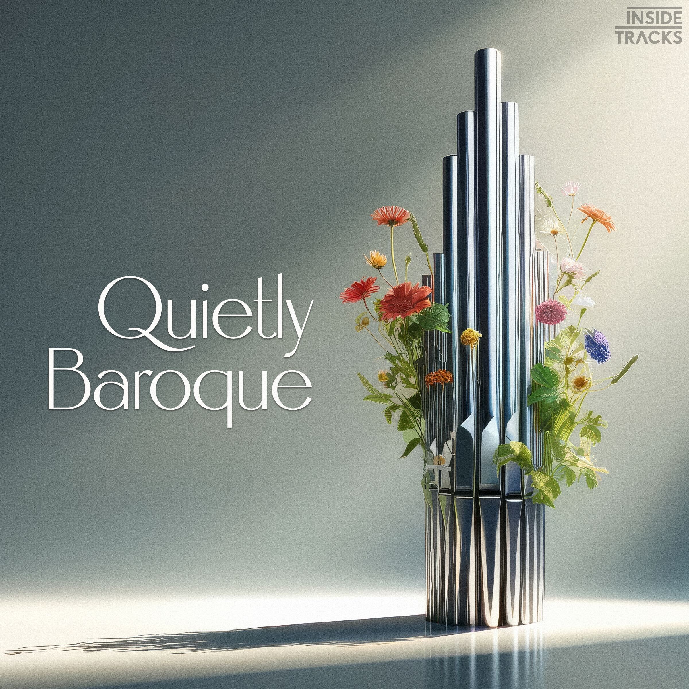 Quietly Baroque