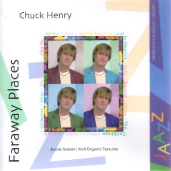 Chuck Henry:Faraway Places