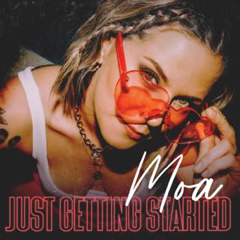 MOA - Just Getting Started - EP
