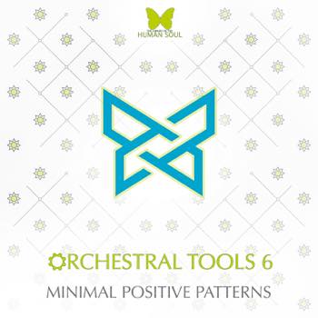 Orchestral Tools 6 - Minimal Positive Patterns
