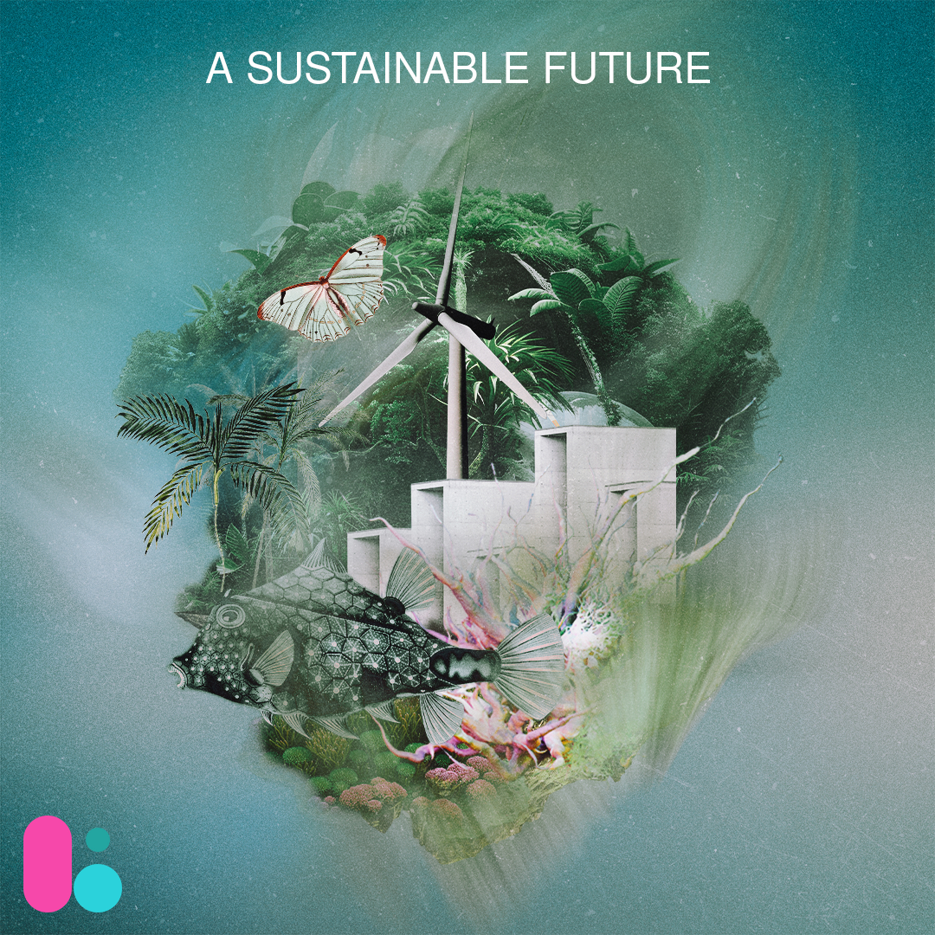 A Sustainable Future