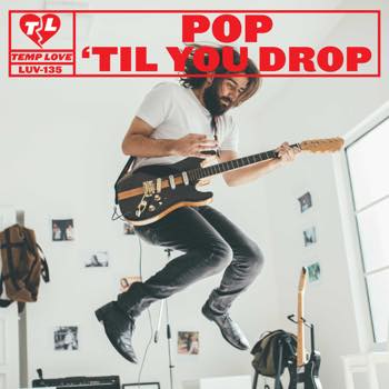 Pop 'Til You Drop