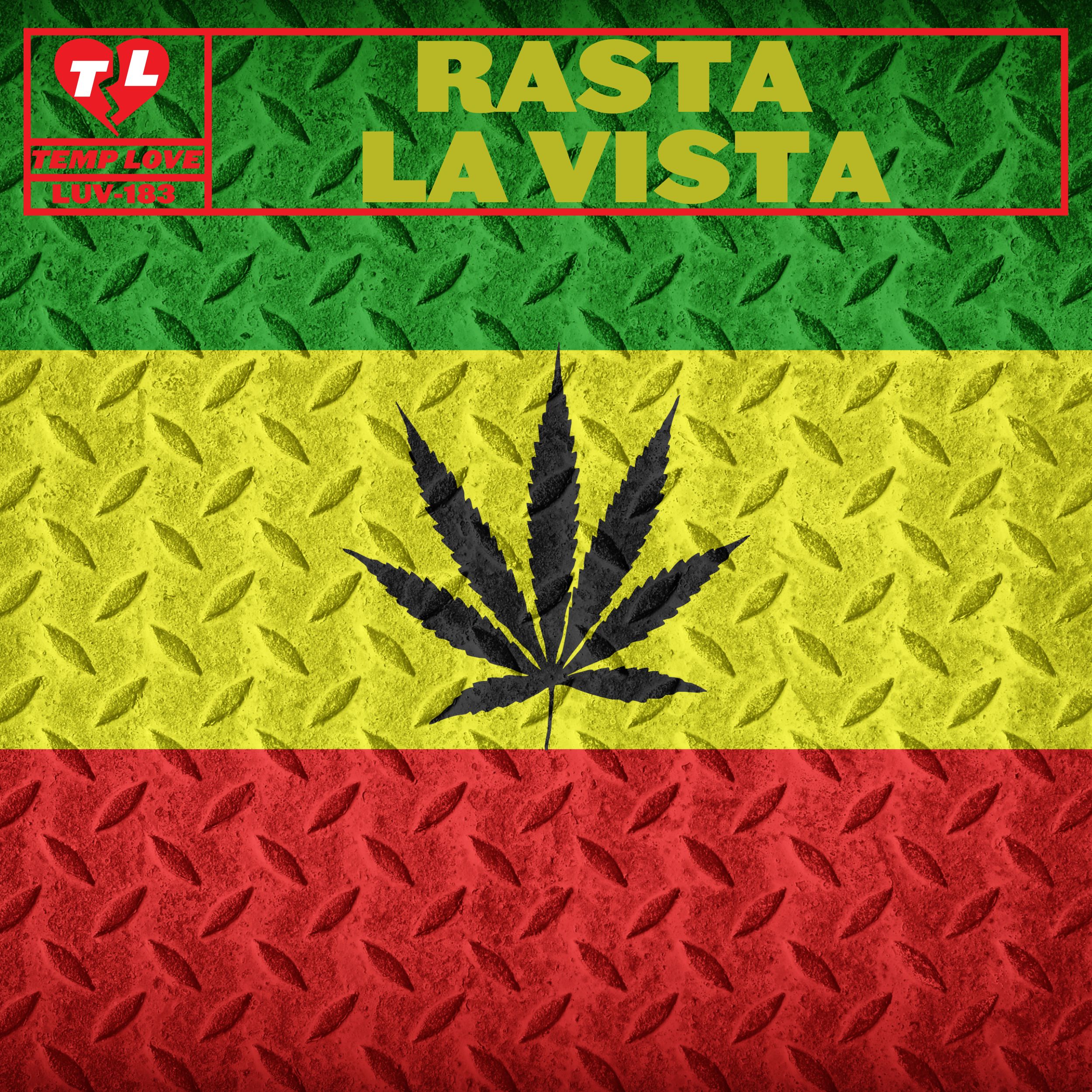 Rasta La Vista
