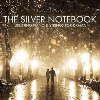 The Silver Notebook - Uplifting Piano & Strings