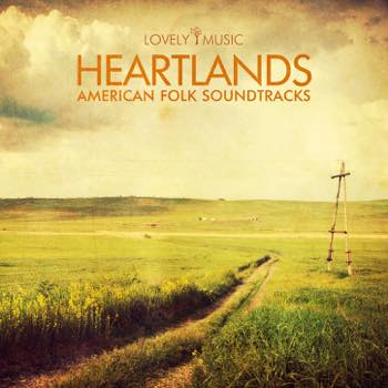 Heartlands - American Folk Soundtracks