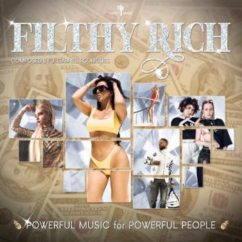 Filthy Rich - Powerful Music for Powerful People
