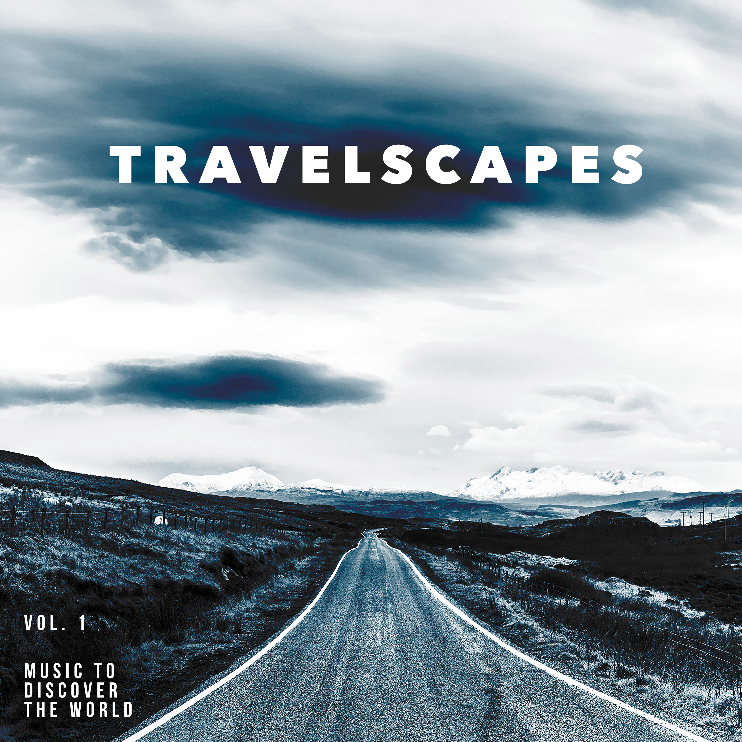 Travelscapes Vol. 1 - Music To Discover The World