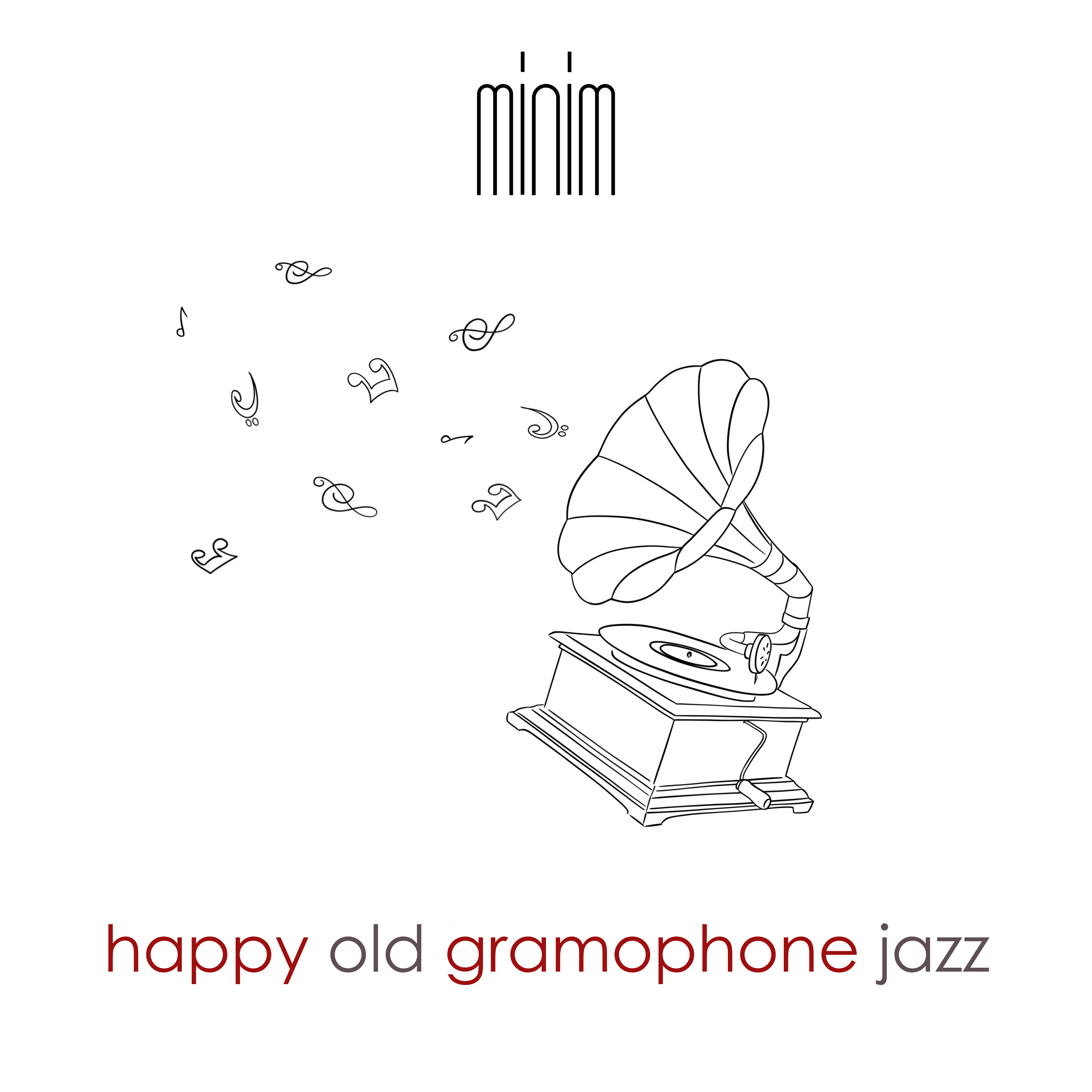 Happy Old Gramophone Jazz
