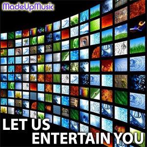 Let Us Entertain You