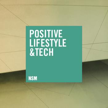 Positive Lifestyle & Tech