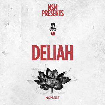 NSM Presents: DELIAH