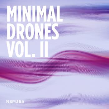 Minimal Drones Vol. II