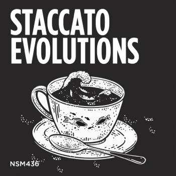 Staccato Evolutions