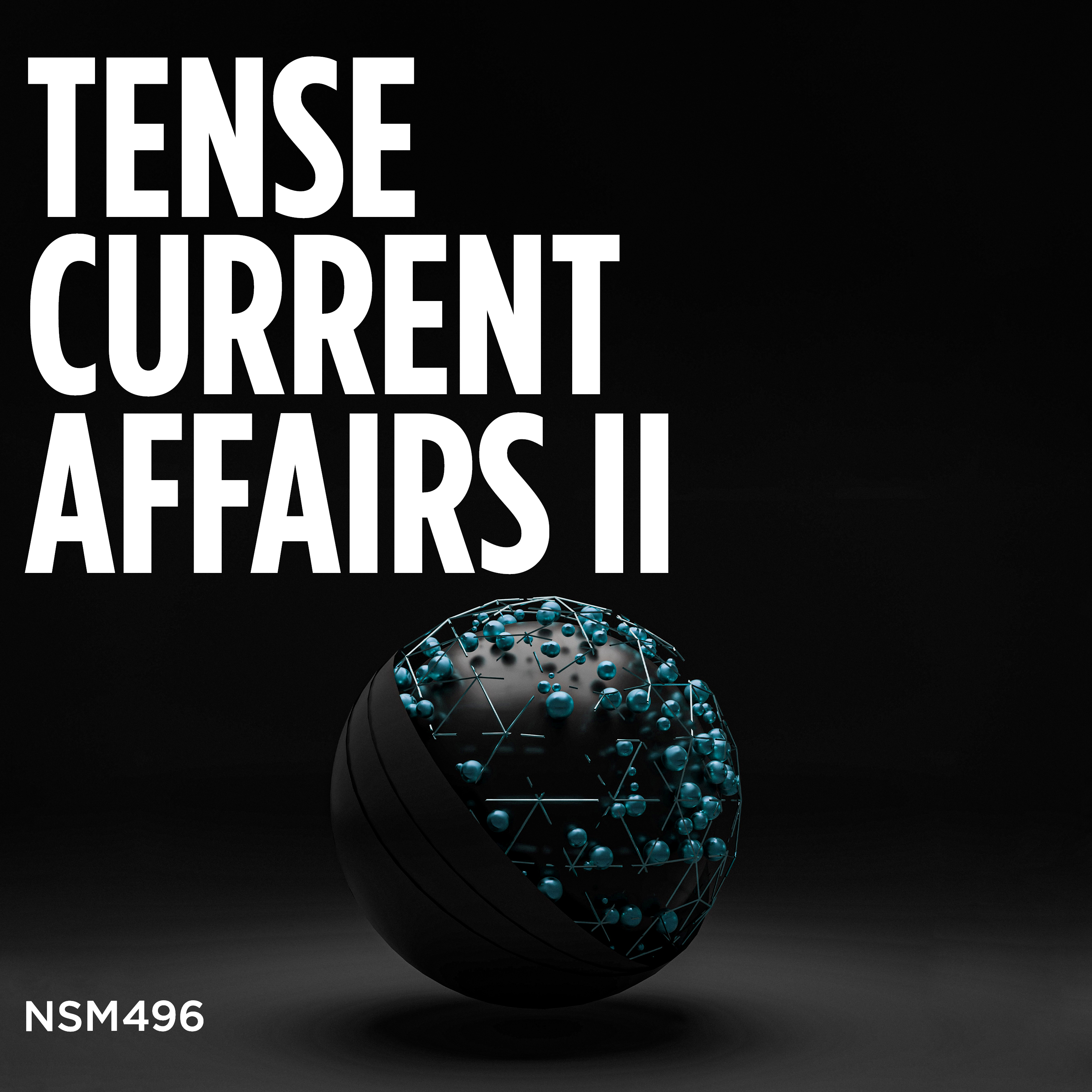 Tense Current Affairs II