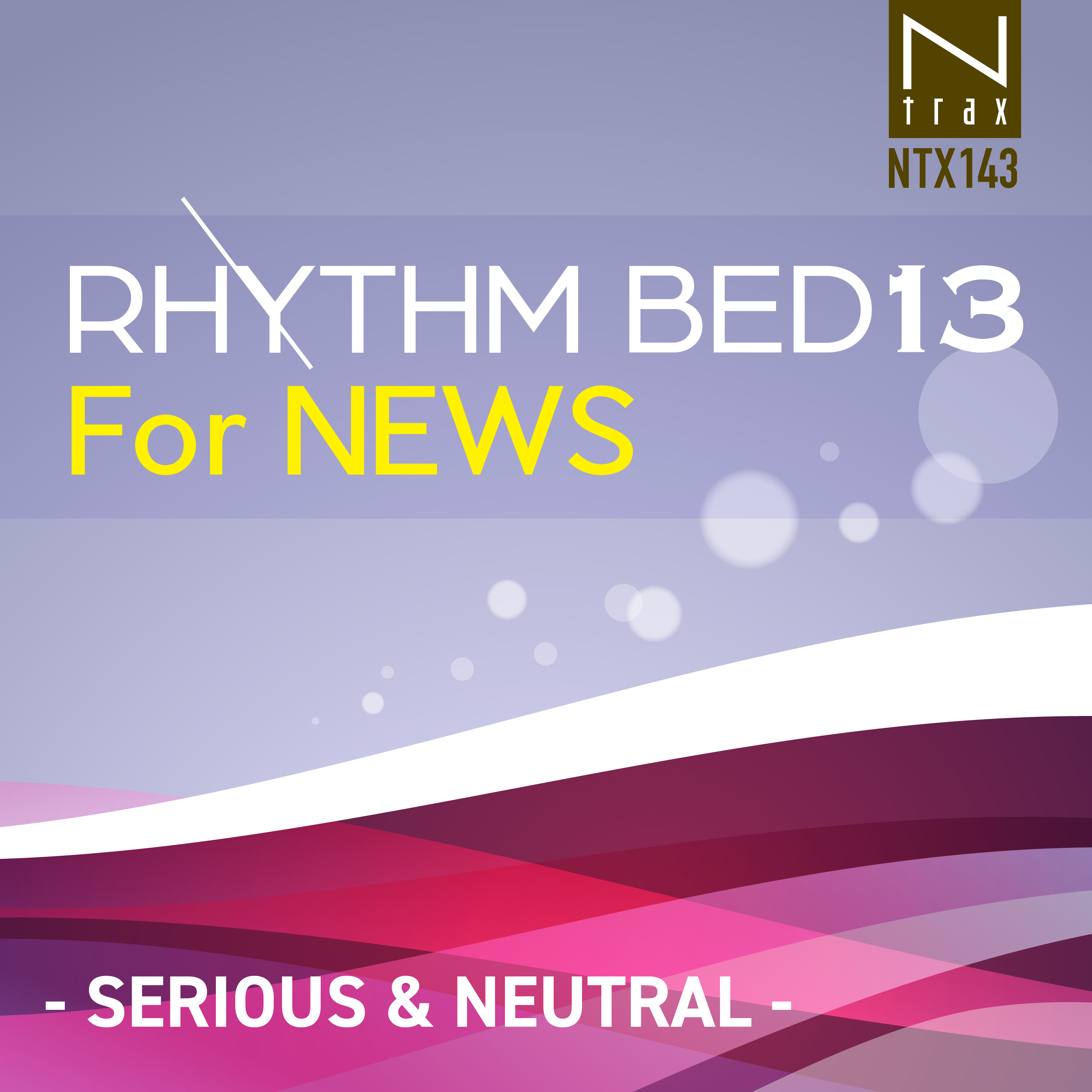 Rhythm Bed 13 For News-Serious & Neutral