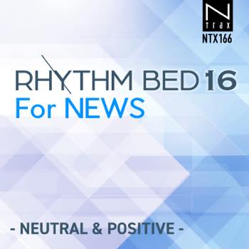 Rhythm Bed 16 For News-Neutral & Positive