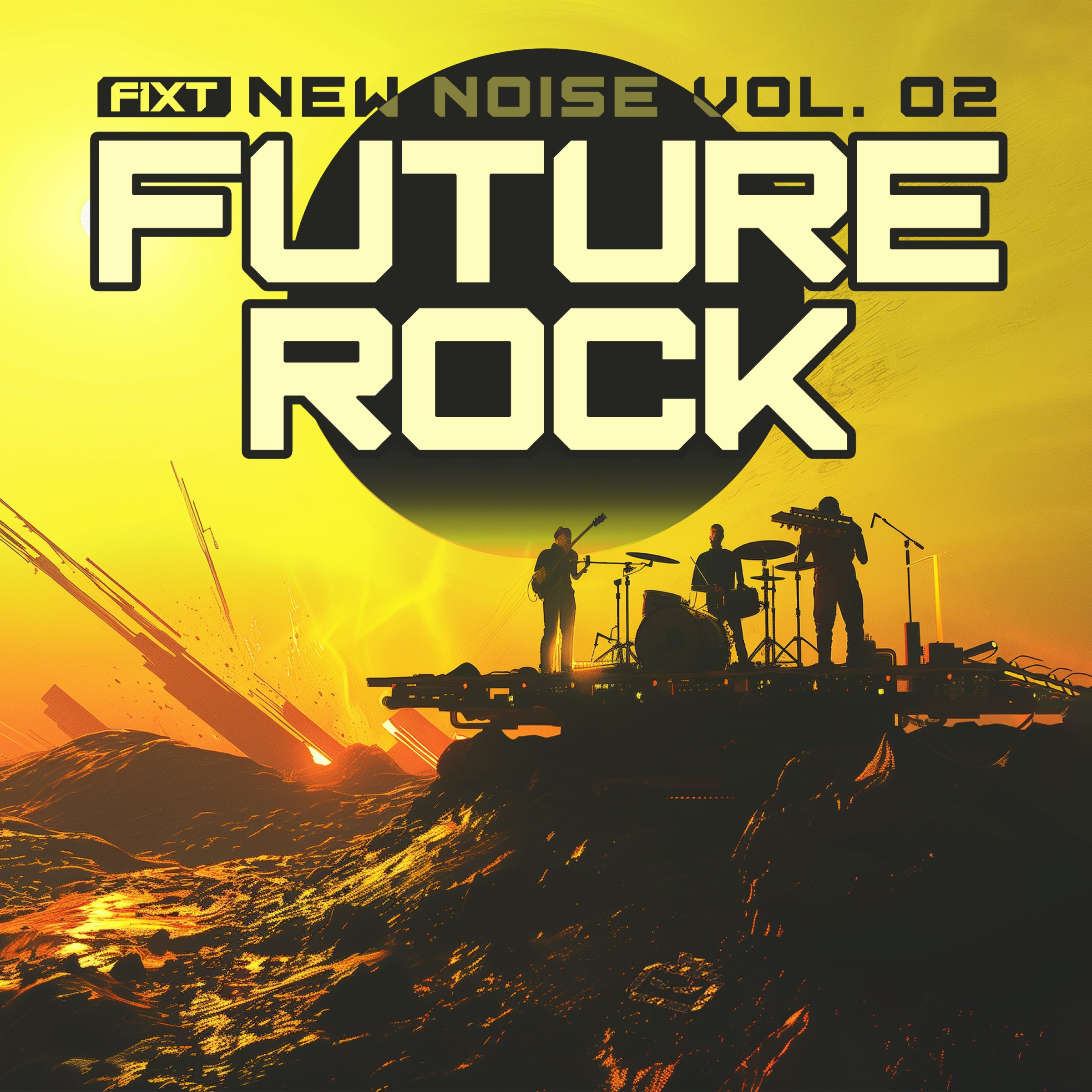 FiXT: New Noise Vol. 2 (Future Rock)