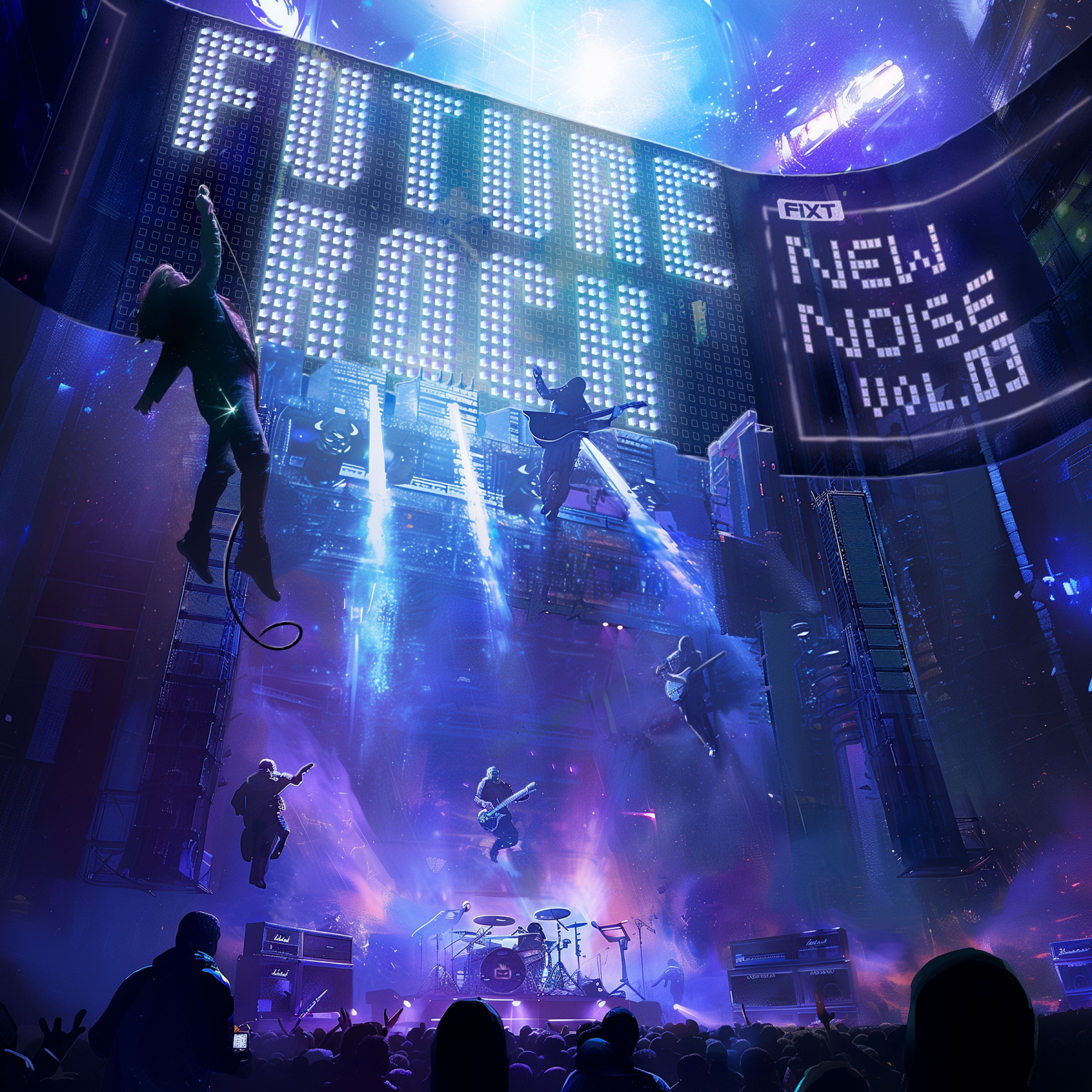 FiXT: New Noise Vol. 3 (Future Rock)