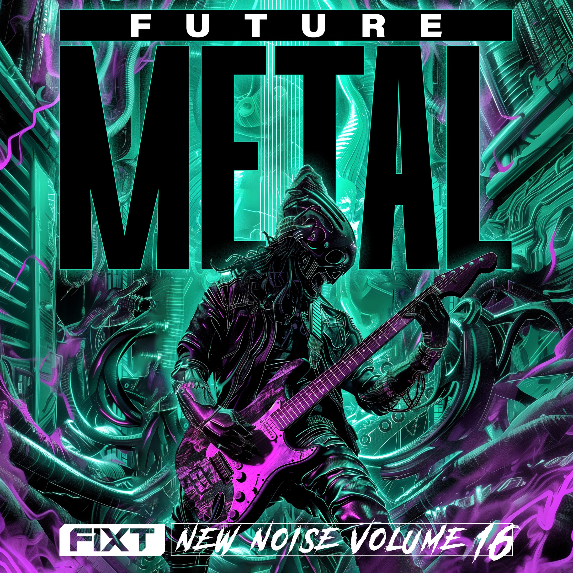 FiXT: New Noise Vol. 16 (Future Metal)