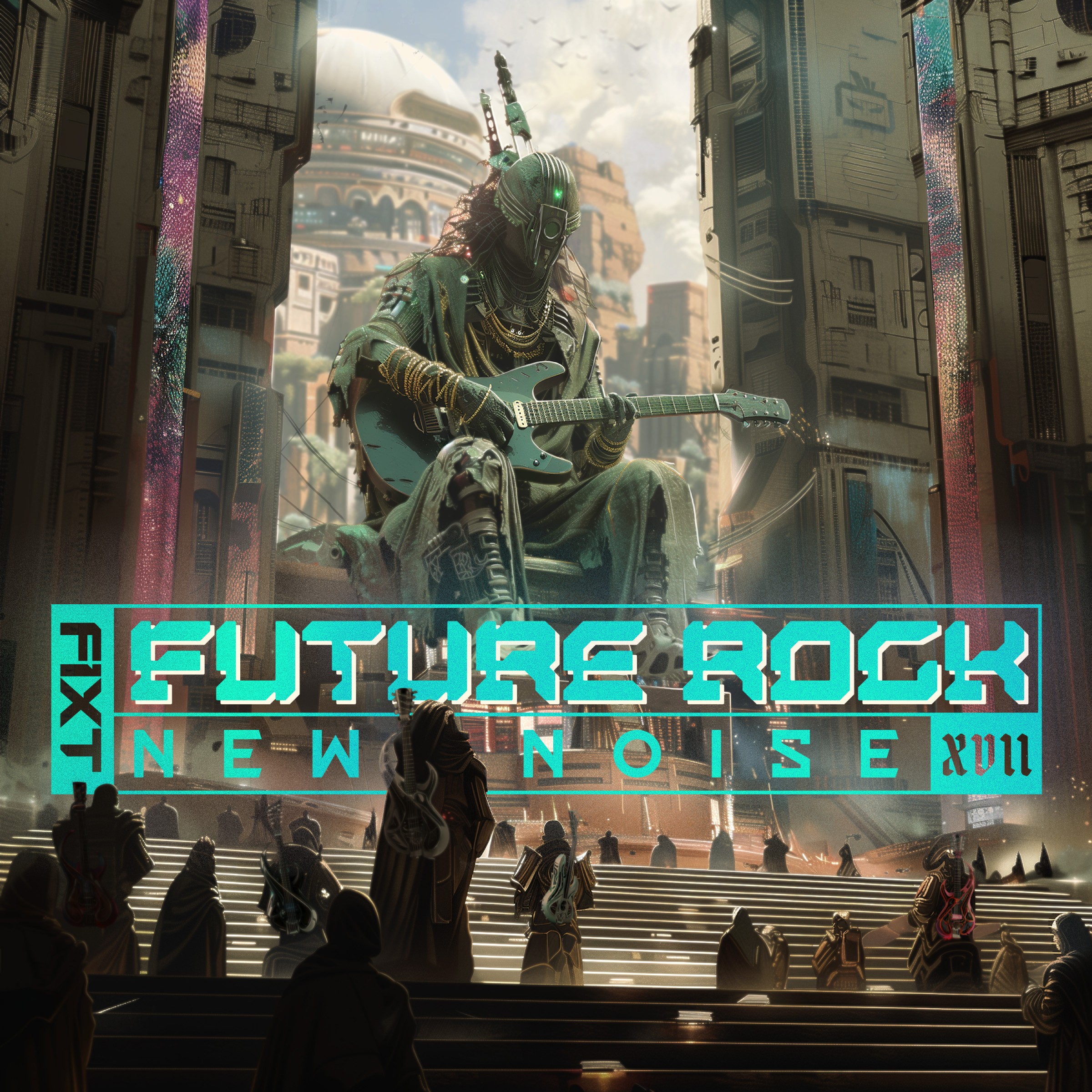 FiXT: New Noise Vol. 17 (Future Rock)