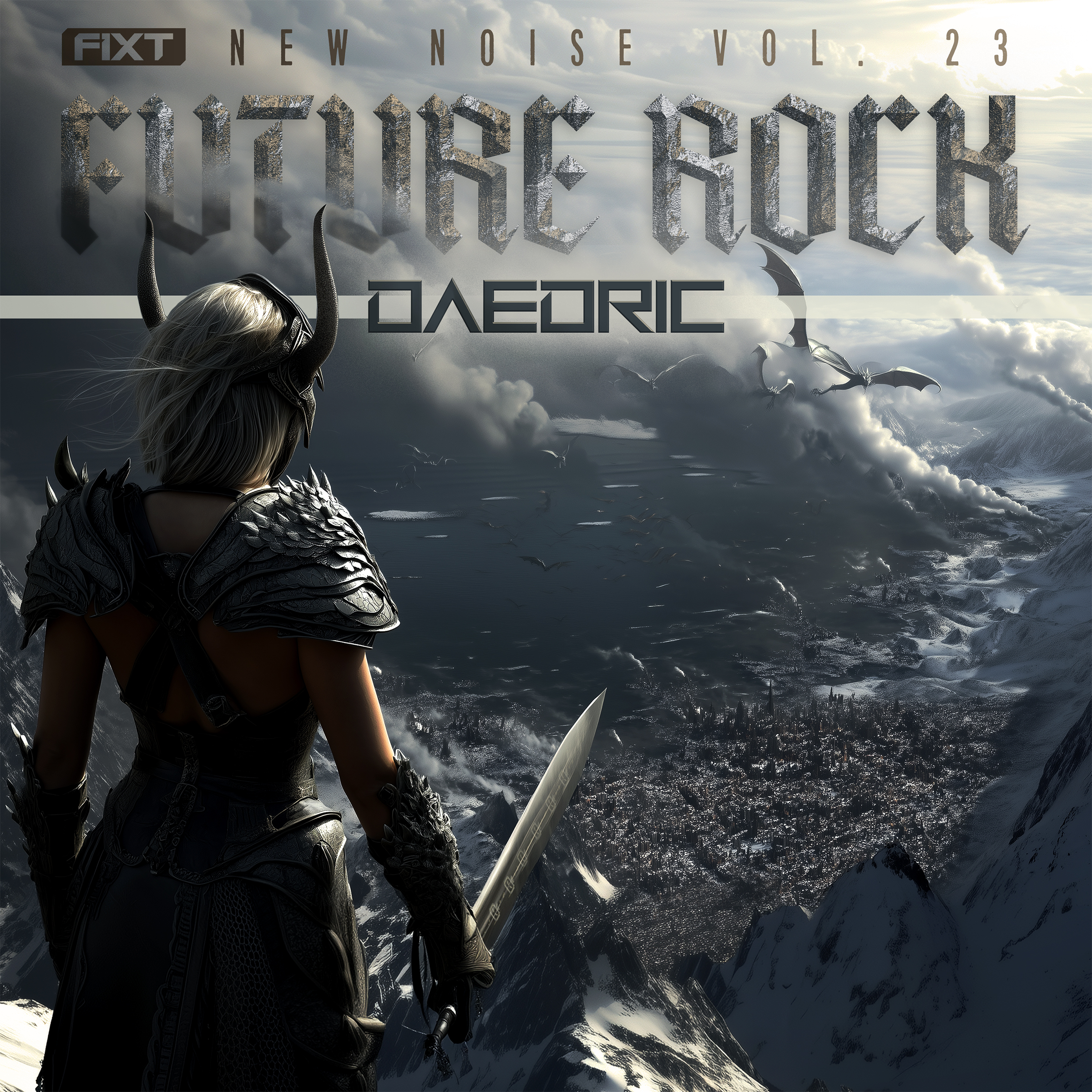 FiXT: New Noise Vol. 23 (Future Rock - Daedric)