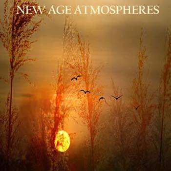 NEW AGE ATMOSPHERES