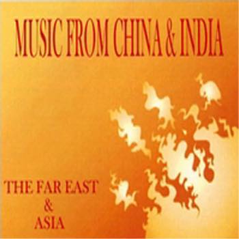 CHINA & INDIA - NATIONAL MUSIC