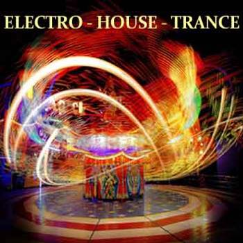 ELECTRO-HOUSE-TRANCE