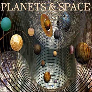 PLANETS & SPACE