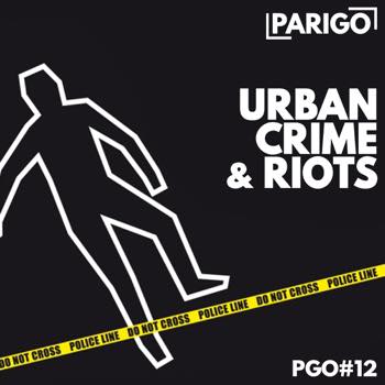 Urban Crime & Riots