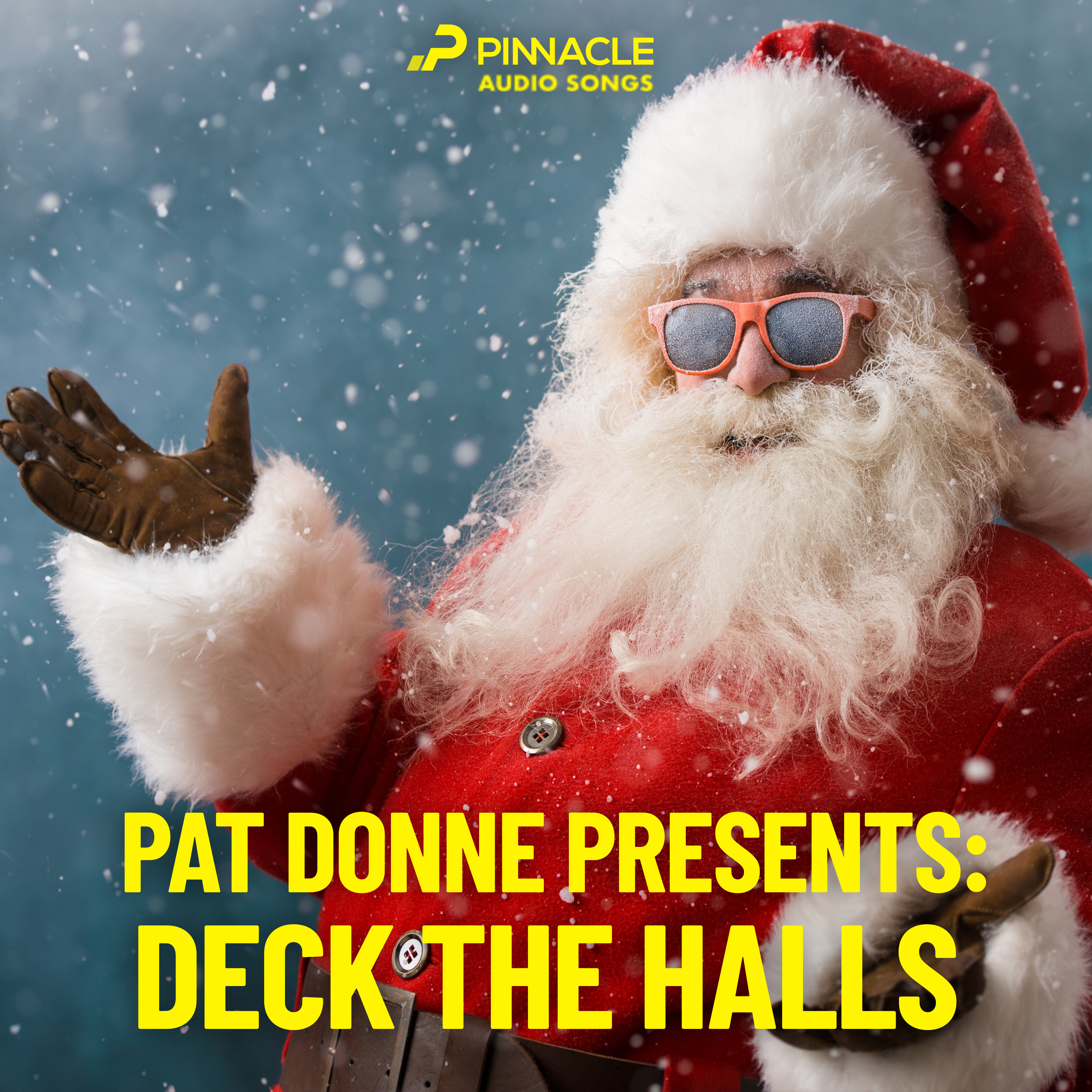 Pat Donne Presents: Deck The Halls