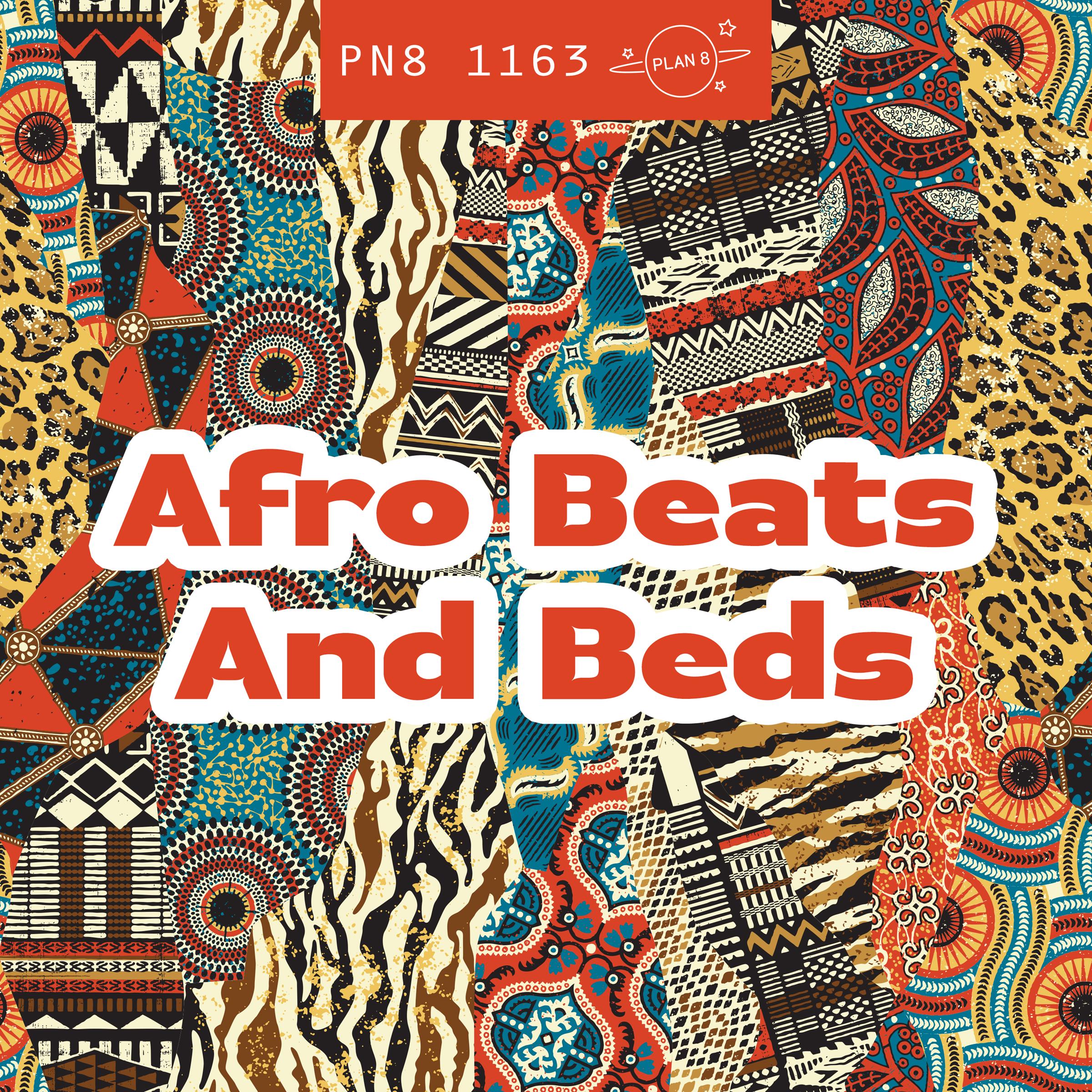 Afro Beats And Beds