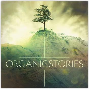 Organic Stories