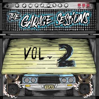The Garage Sessions Vol.2