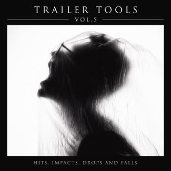 Trailer Tools Vol.5 - Hits, Impacts, Drops and Falls
