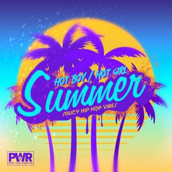 Hot Boy / Hot Girl Summer