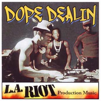 Dope Dealin'