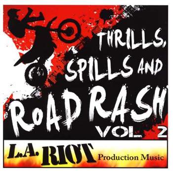 Thrills, Spills And Roadrash