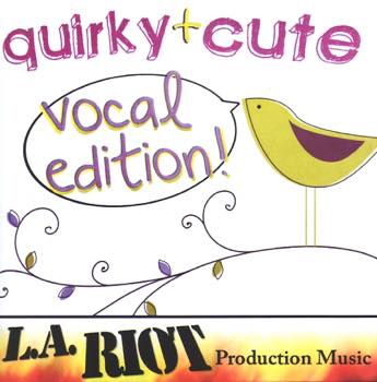 Cute & Quirky Vocal Edition