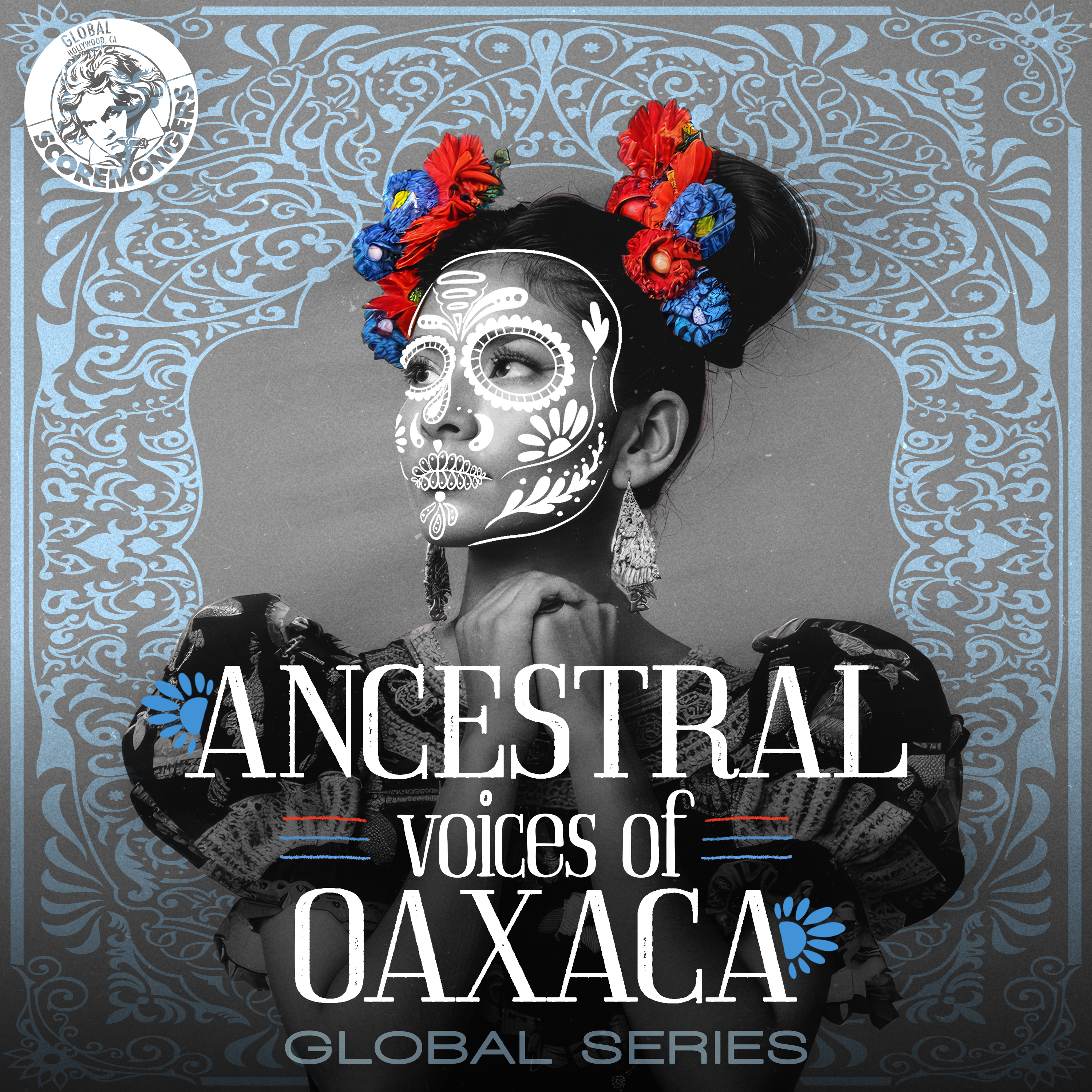 Ancestral Voices of Oaxaca (Global Series)