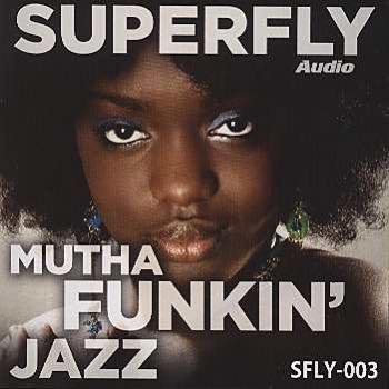 Mutha Funkin Jazz