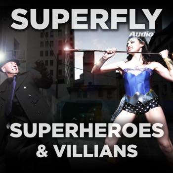 Superheroes & Villains