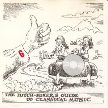 Hitch-Hiker's Guide To Classical Music