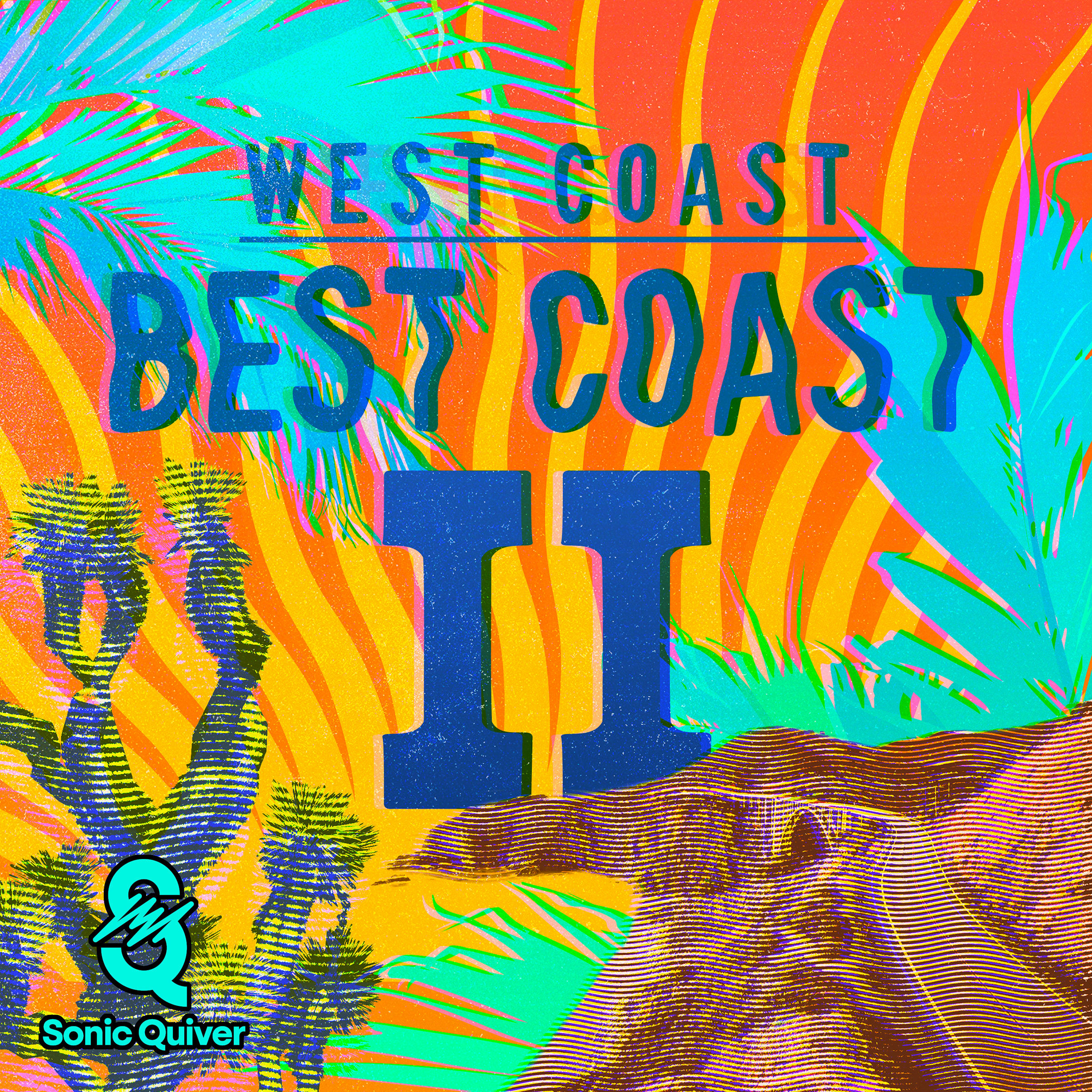 West Coast Best Coast II
