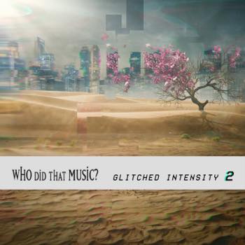 Glitched Intensity 2