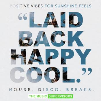 Laid Back Happy Cool