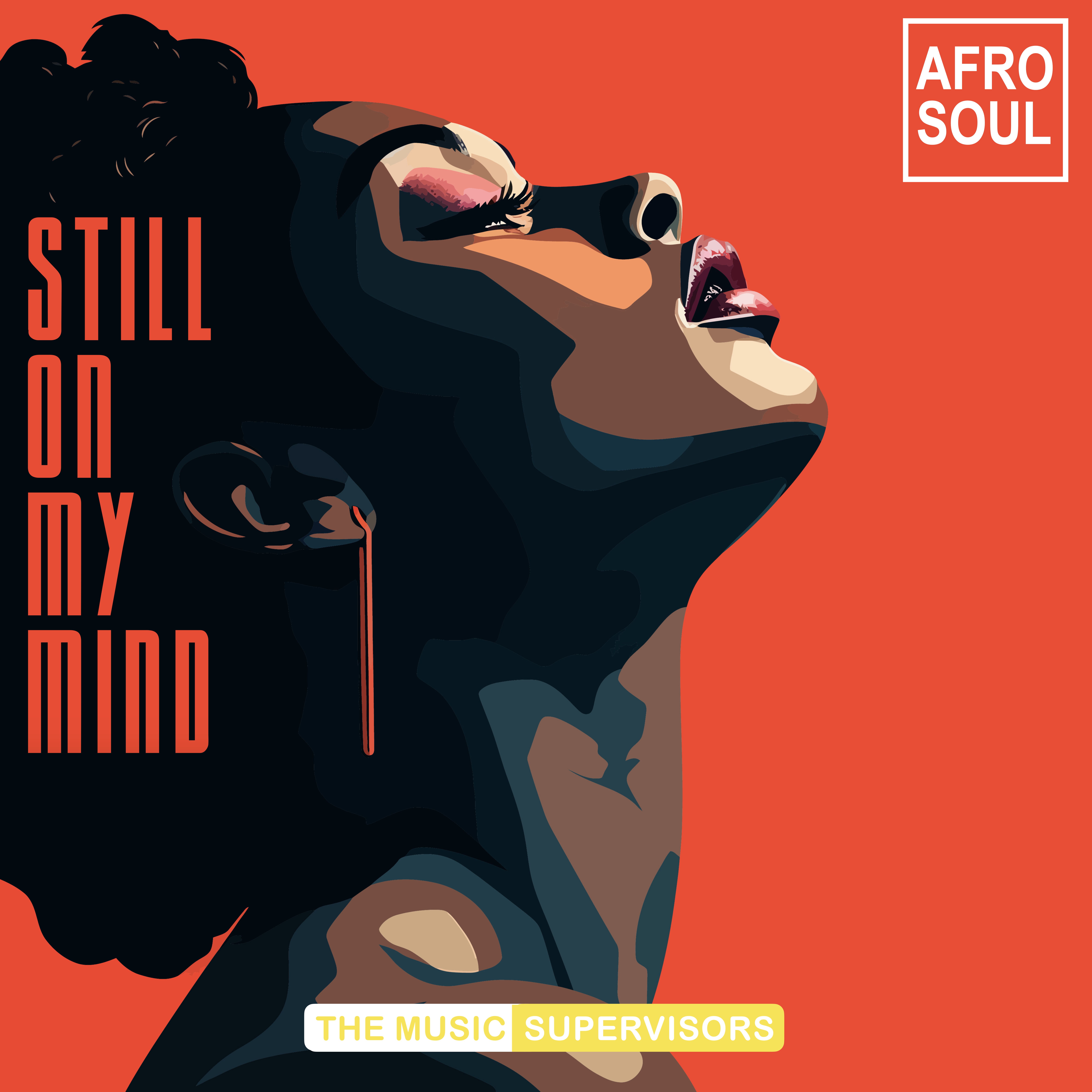 Still On My Mind (Afro Soul Songs)